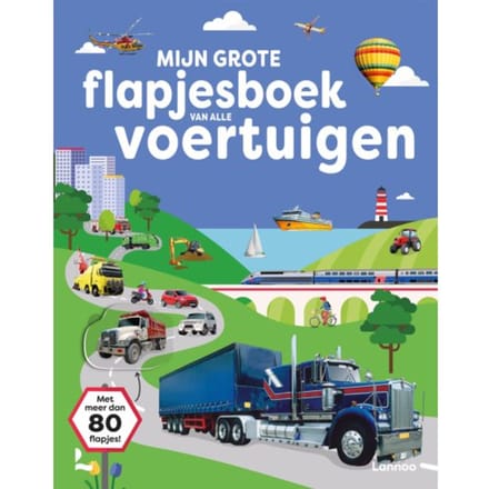Mijn Grote Flapjesboek Van Alle Voertuigen