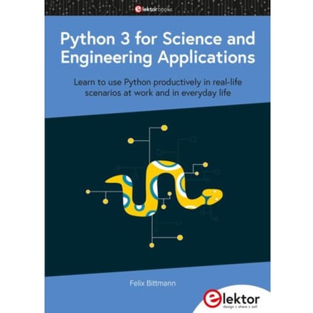 Python 3 For Science And Engineering Applications - Bittmann, Felix