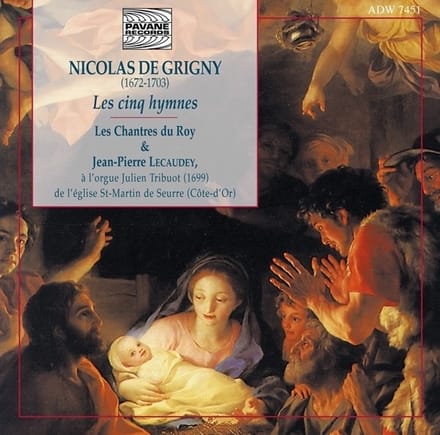 Jean-Pierre Lecaudey & Les Chantres de Roy - De Grigny: Les Cing Hymnes (CD)