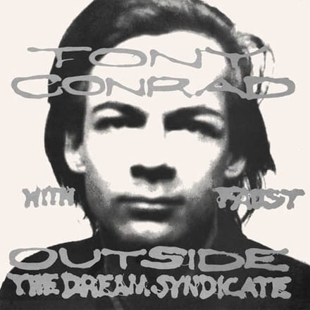 Tony Conrad With Faust - Outside The Dream Syndicate (CD)