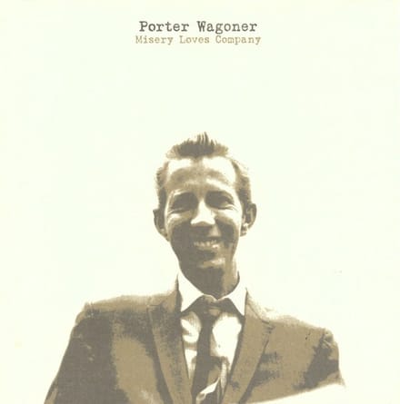 Porter Wagoner - Misery Loves Company (CD)