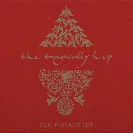 Tragically Hip - Yer Favourites Vol. 1 (2 LP) (Remastered)