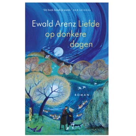Liefde Op Donkere Dagen - Ewald Arenz