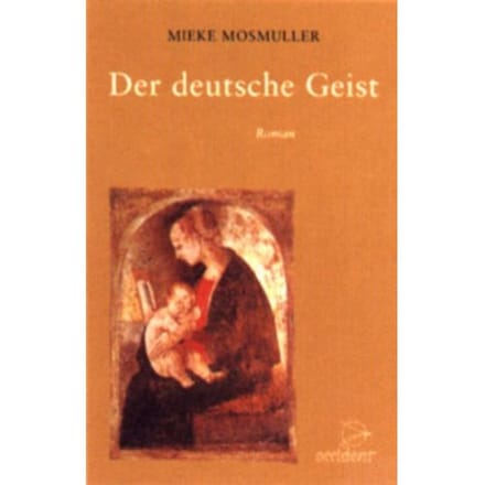 Der Deutsche Geist - Mieke Mosmuller