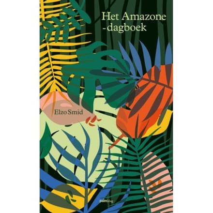 Het Amazone-Dagboek - Elzo Smid
