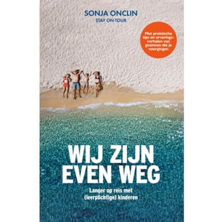Wij Zijn Even Weg - Sonja Onclin
