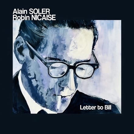 Robin Nicaise & Alain Soler - Letter To Bill (CD)