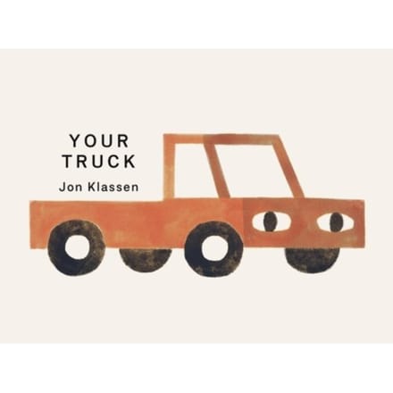 Your Truck - Your Things - Jon Klassen