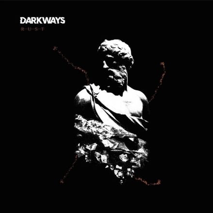 Darkways - Rust (LP)