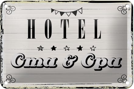 Blechschild Hinweis 12x18 cm Hotel Oma und Opa Deko Schild