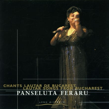 Panseluta Feraru - Chants Lautar De Bucarest (CD)