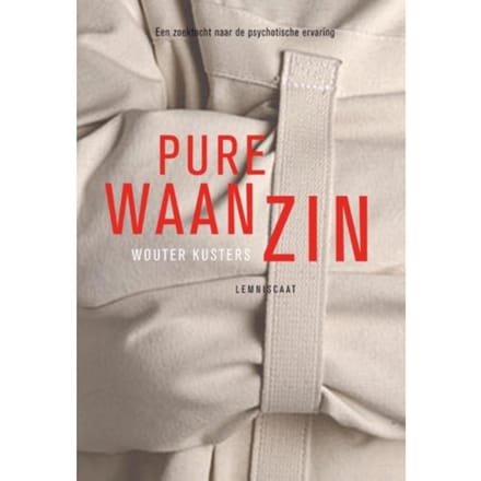 Pure Waanzin - Wouter Kusters