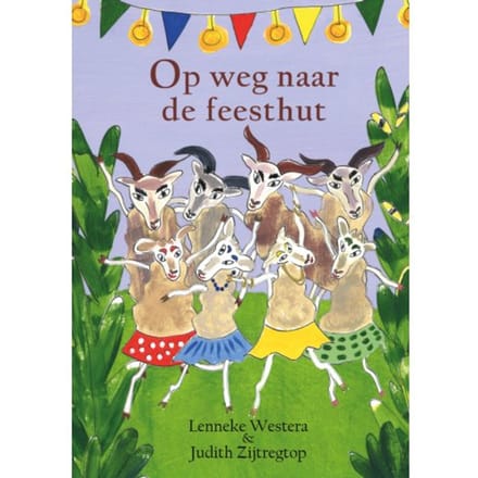 Op Weg Naar De Feesthut - Lenneke Westera
