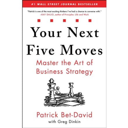 Your Next Five Moves - Patrick Bet-David