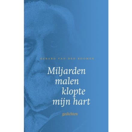 Miljarden Malen Klopte Mijn Hart - Gerard van den Boomen