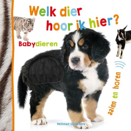 Boeken Welk dier hoor ik hier? – Babydieren Multi unisex