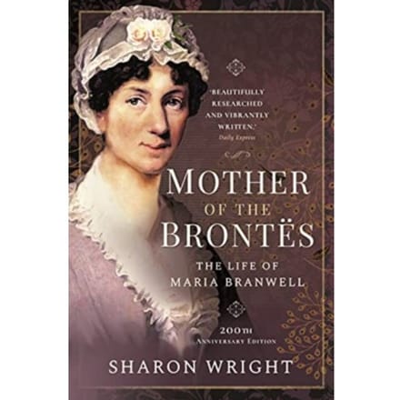 Mother Of The Brontes - Wright Sharon
