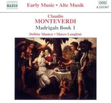 Delitiæ Musicæ, Marco Longhini - Monteverdi: Madrigals Book 1 (CD)