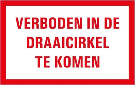 Verboden in de draaicirkel te komen tekststicker 200 x 125 mm