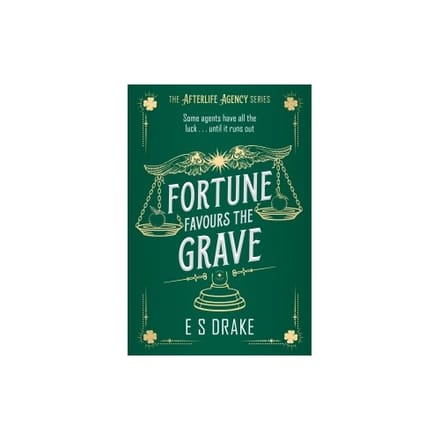 Fortune Favours The Grave - E. S. Drake