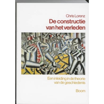De Constructie Van Het Verleden - C. Lorenz