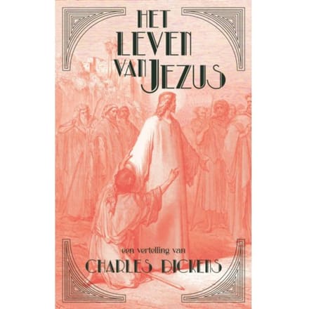 Het Leven Van Jezus - Charles Dickens