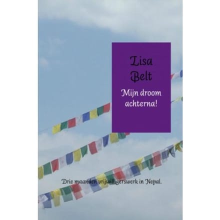 Mijn Droom Achterna! - Lisa Belt