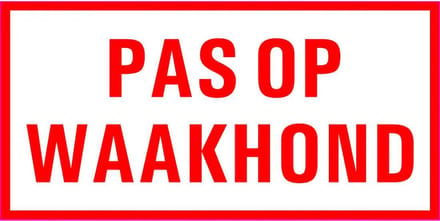 Pas op waakhond tekststicker 400 x 300 mm