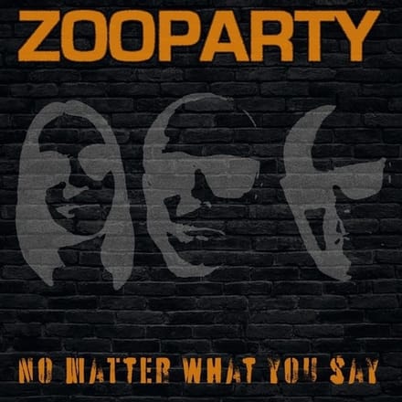 Zooparty - No Matter What You Say (LP) (Coloured Vinyl)