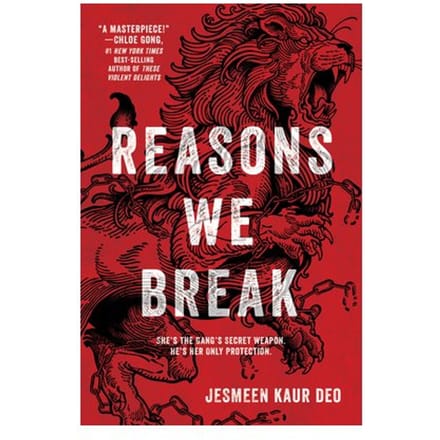 Reasons We Break - Jesmeen Kaur Deo