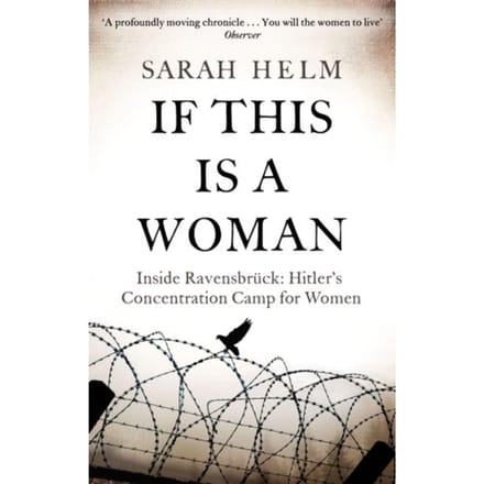 If This Is A Woman - Sarah Helm