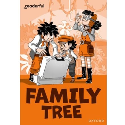 Readerful Rise: Oxford Reading Level 11: Family Tree - Caldecott
