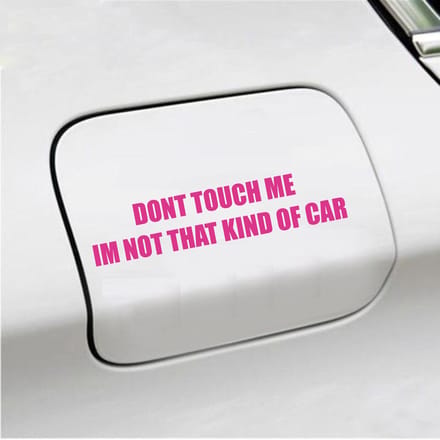 Bumpersticker - Dont Touch Me Im Not That Kind Of Car - 3,5 X 16,2 - Roze