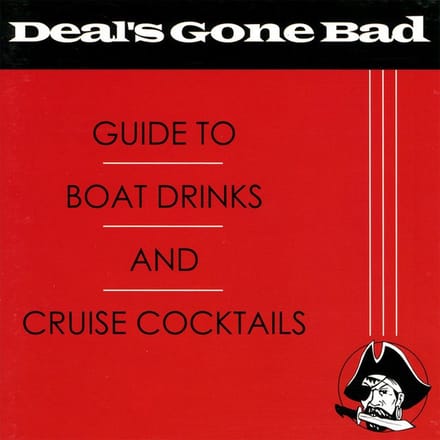 Deal's Gone Bad - Guide To Boat Drinks (CD)