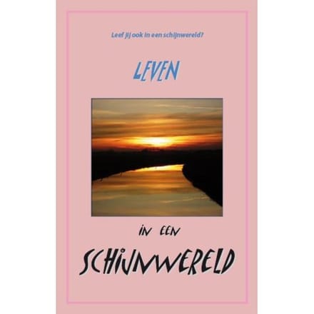 Leven In Een Schijnwereld - Teun Kolman