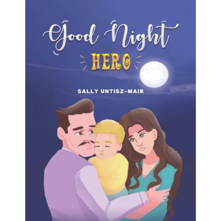 Good Night Hero - Untisz-Mair, Sally