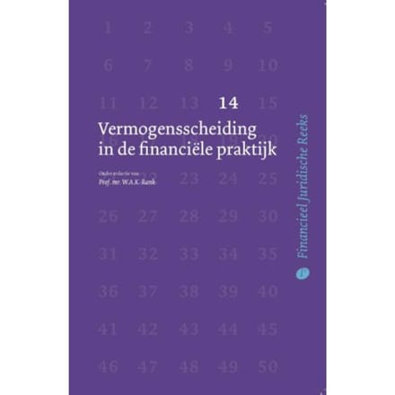 Vermogensscheiding In De Financiële Praktijk - Financieel Juridische Reeks