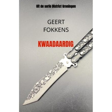 Kwaadaardig - Geert Fokkens