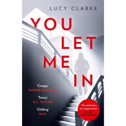 You Let Me In - Lucy Clarke