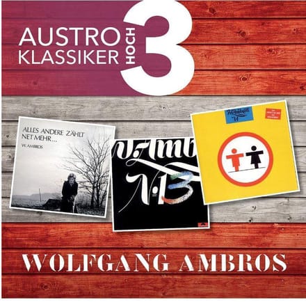 Wolfgang Ambros - Austro Klassiker Hoch 3 (CD)