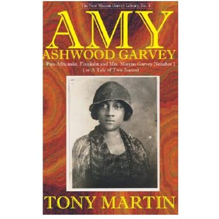 Amy Ashwood Garvey - Tony Martin