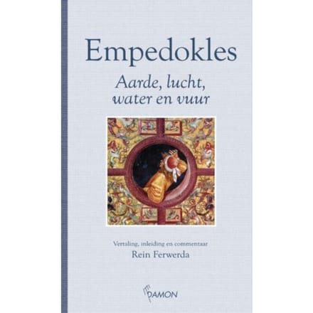 Aarde, Lucht, Water En Vuur - Empedokles