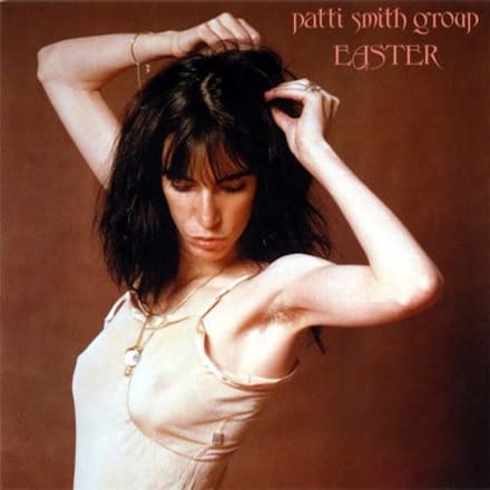Easter -Ltd- - Patti Smith
