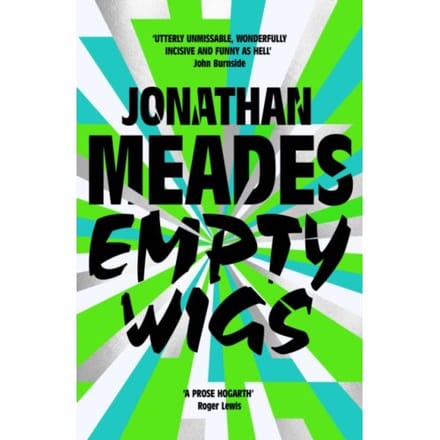 Empty Wigs - Jonathan Meades