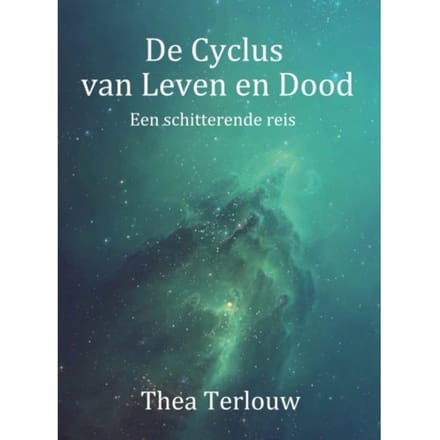 De Cyclus Van Leven En Dood - Thea Terlouw