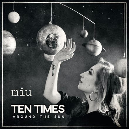 Miu - Ten Times Around The Sun
