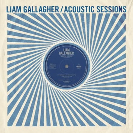 Liam Gallagher - Acoustic Sessions (LP)