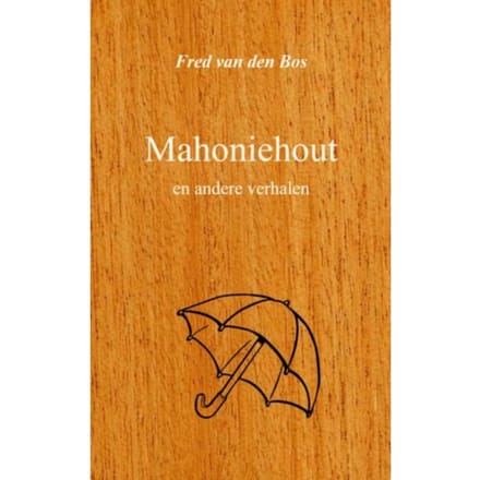 Mahoniehout - Fred van den Bos