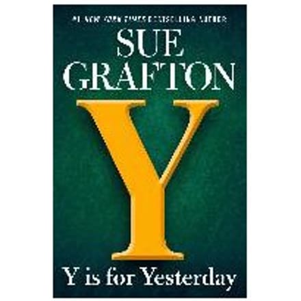 Y Is For Yesterday - Sue Grafton