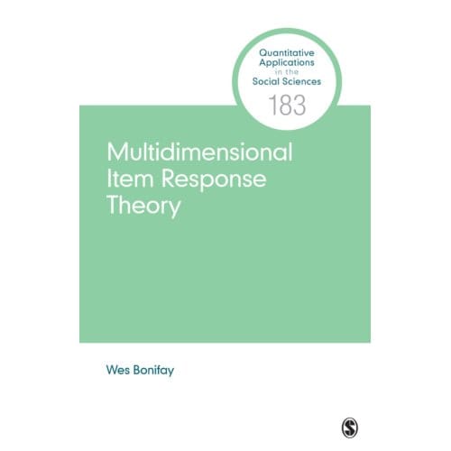 Multidimensional Item Response Theory - Wes Bonifay